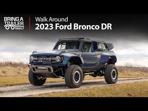 2023 Ford Bronco DR Walk Around
