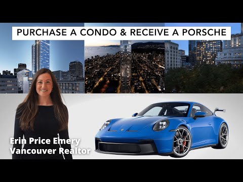 Purchase a Condo &amp; Receive a Porsche | Vancouver &amp; Montreal, Canada