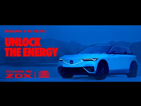 The Acura ZDX: Unlock the Energy.