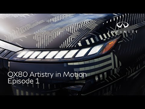 The All-New INFINITI QX80 | Artistry in Motion | Episode 1