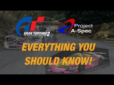 Everything you SHOULD know about Project A-Spec! [Big Gran Turismo 2 Mod] | Q&amp;A Revamped